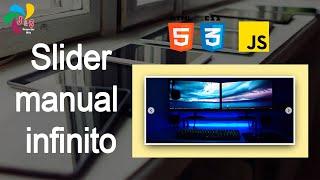 Slider manual  y automático infinito con HTML, CSS Javascript puro