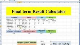 VU Final term Result Calculation According to Grading scheme/How to add marks of assignment and quiz