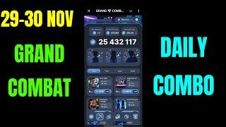 Grand Combat Daily Combo 29 & 30 November 2024 | Grand Kombat Daily Combo Card