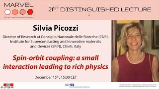 21 MDL - SIlvia Picozzi: Spin-orbit coupling, a small interaction leading to rich physics