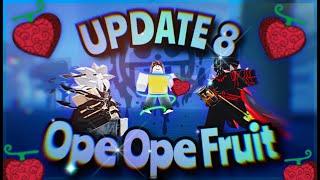 [GPO UPDATE 8] [Ope Ope Showcase] [Фрукт Контроля]