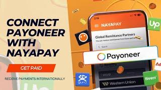 Connect Payoneer With Nayapay - Receive International Payments in Nayapay
