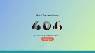 Create a 404 Error Page Using HTML & CSS