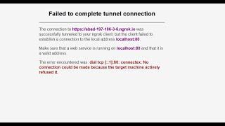 failed to complete tunnel connection  ngrok error fixed