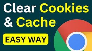 How To Clear Cache And Cookies In Google Chrome Laptop | Delete Cookies Chrome PC | Easy Way