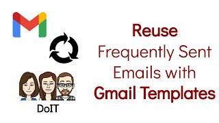 Gmail: Templates for easy, automated replies