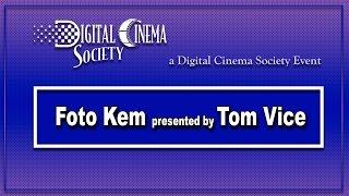 Foto Kem's Tom Vice Describes Their 4K Workflow Options