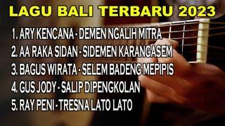 LAGU BALI TERBARU 2023 TERPOPULER SAAT INI