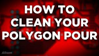 How to Make Polygon Pours and Cutouts More Professional