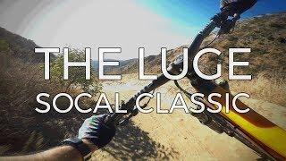 Southern California Classic - THE LUGE - Mountain Biking Trabuco Canyon, California