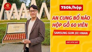 An Cung Ngưu Hoàng Hoàn Hàn Quốc Chính Hãng | An Cung Bổ Não Samsung Gum Jee Hwan Hộp Gỗ 60 Viên