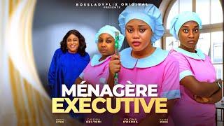 MÉNAGÉRÉ EXÉCUTIVE CHIOMA NWAOHA FAITH DUKE CHIOMA OBI Films nigérians 2024 Derniers films complets