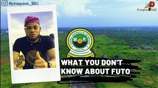 WHAT YOU DON'T KNOW ABOUT FUTO (Documentary) #FUTO #FUTOGRADUATES #ASUU