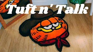 Tuft n' Talk | Let's make a cowboy Garfield rug commission!