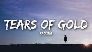 Faouzia - Tears of Gold (Lyrics)