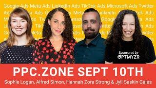 PPC Zone September 2024 "Activate Google Ads Advanced Mode" | Sponsored by Optmyzr