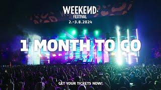 Weekend Festival 2024 – 1 Month To Go