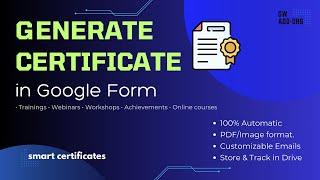 How to generate Certificates from Google Form automatically | Smart Certificates