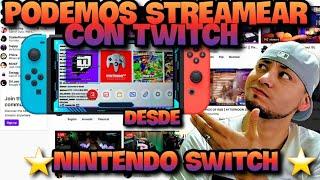 Podemos Streamear con TWITCH Desde Nintendo Switch #twitch #twitchstreamer #nintendoswitch2023 #game