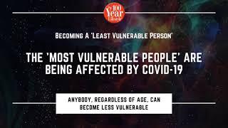 Becoming A 'Least Vulnerable Person'