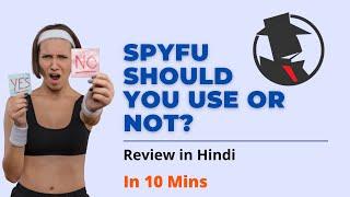 SpyFu SEO Tool Review 2022 | Should you use or not?