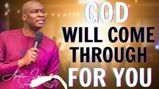 GOD WILL COME THROUGH FOR YOU AND HELP - APOSTLE JOSHUA SELMAN SERMON 2024