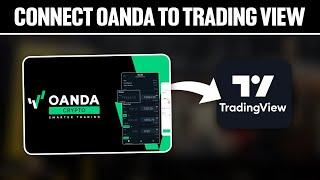 How To Connect Oanda To TradingView 2024! (Full Tutorial)