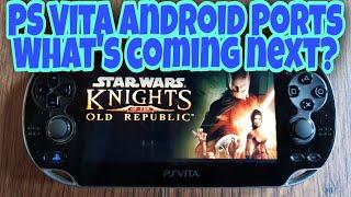 PS Vita Android Ports - What's coming next?