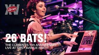 26 Bats! Full performance Jan. 18, 2020 (The Current's 15th Anniversary Party)