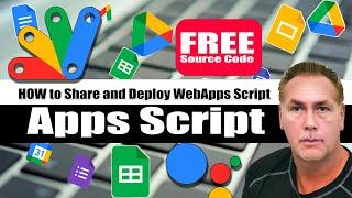 How to Share Google Apps Script learn about Sharing and Deploying Scripts