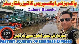 Fastest Train Travel of Pak Business Express 34DN  |Lahore to Karachi in Rain #travel