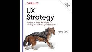 UX Strategy (2nd Edition, 2021) Audiobook Sample Written and Read By Jaime Levy