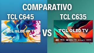 TCL C645 VS TCL C635 | QUAL A MELHOR QLED TCL CUSTO BENEFÍCIO 2023? COMPARATIVO!