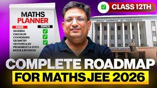 JEE 2026: Complete MATHS Roadmap to Crack IIT-JEE in 1 Year  || Under AIR 500