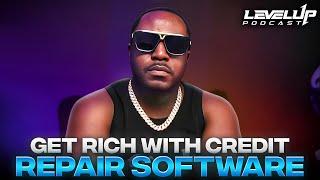 Get Rich Building Your Own Credit Repair Software | EP 2