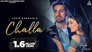 Challa (Official Video) : Yasir Hussain | Prabh Grewal | Punjabi Song