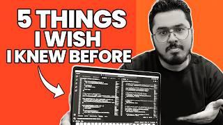 5 Things I Wish I Knew When I Started Programming (Honest Truth)