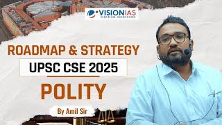 Roadmap & Strategy: Polity | UPSC CSE 2025