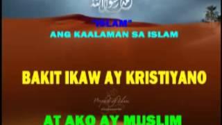 BAKIT IKAW AY KRISTIYANO AT AKO AY MUSLIM