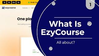 EzyCourse Review & Tutorial | All-in-one Online Course Platform