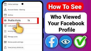 (NEW UPDATE) How To See Who Viewed Your Facebook Profile - Proof  2025!