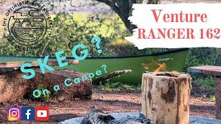 Review of the Venture Ranger 162 with skeg. Canoe camping, River Dart #canadiancanoe  #canoecamping