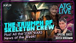 This Week in Star Wars: Ahsoka, The Mandalorian, and The Triumph of Skeleton Crew