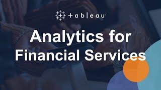 Analytics for Financial Services - Tableau