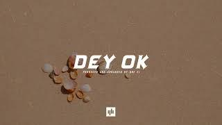 SOLDOmah lay x Buju x Oxlade Afrobeat type beat 2021 - DEY OK