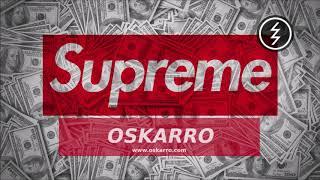 OSKARRO - SUPREME  [PARTY HARD 2018] [NAJLEPSZA MUZYKA NA IMPREZĘ / VIXA / POMPA DO AUTA / MIX]