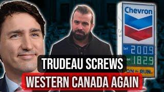 Justin Trudeau Screws Western Canada Again