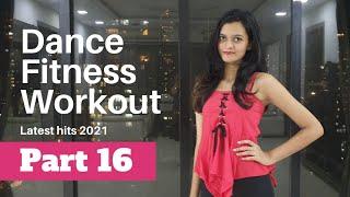 Bollywood Dance Fitness Workout at Home : Part  16 | Latest Party Hits 2021