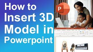 How to insert 3d model in PowerPoint