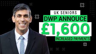 DWP Announcement! £1,600 Increase Approved in Payments For All UK Seniors